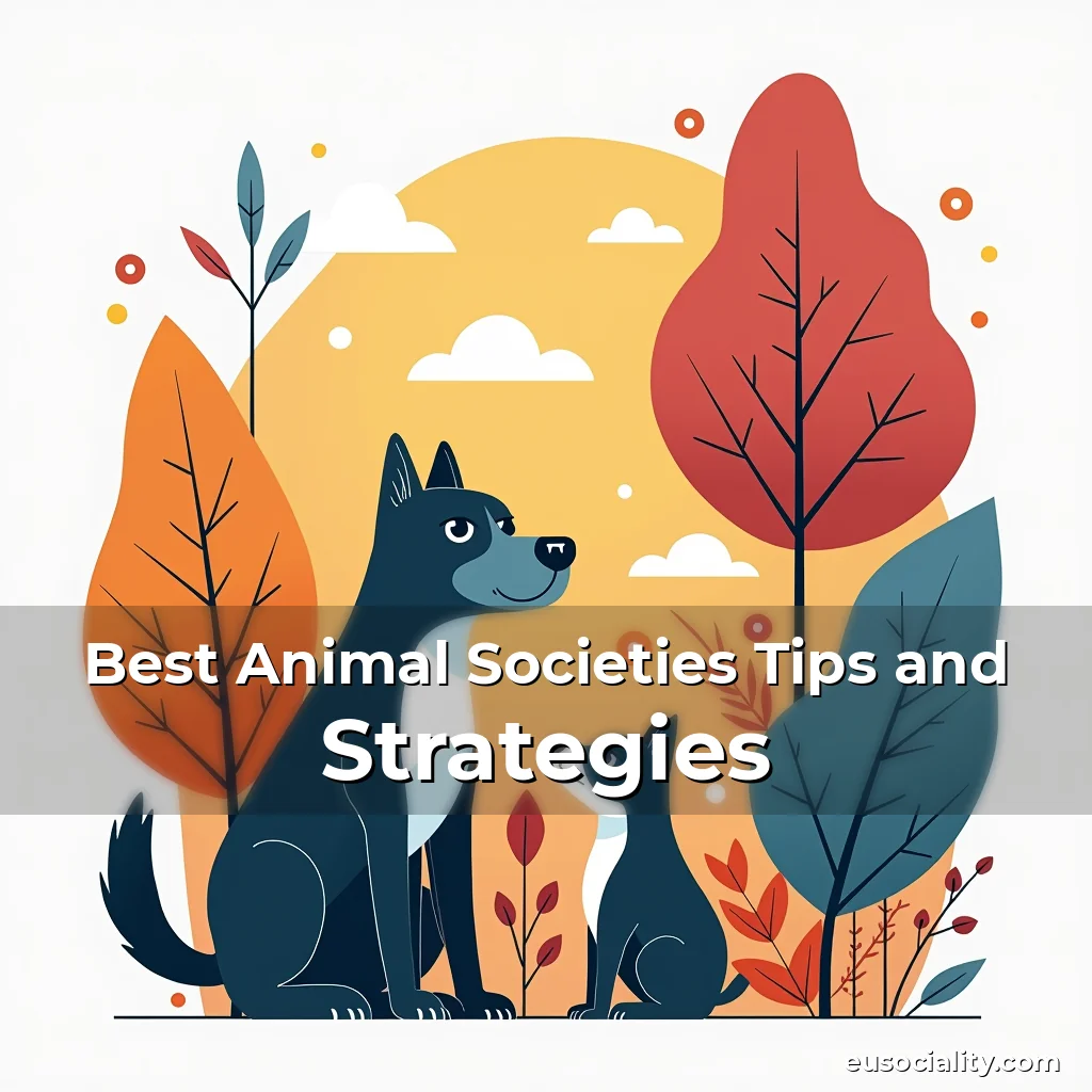 Artistic representation for Best Animal Societies Tips and Strategies