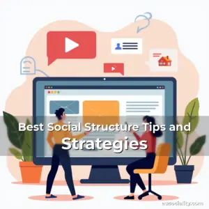 Artistic representation for Best Social Structure Tips and Strategies